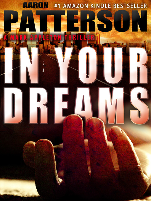 Title details for In Your Dreams by Aaron Patterson - Available